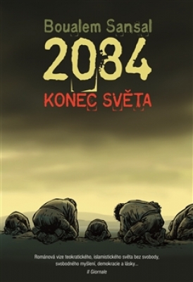 Obrázek pro Sansal Boualem - 2084. Konec světa