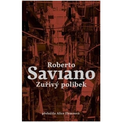 Obrázek pro Saviano Roberto - Zuřivý polibek