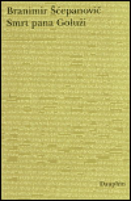 Obrázek pro Šcepanovic - Smrt pana Goluži