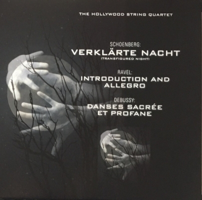 Obrázek pro Schoenberg, Ravel, Debussy, Hollywood String Quartet - Verklarte Nacht / Introduction And Allegro /