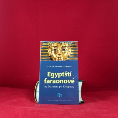 Obrázek pro Schwentzel Christian-Georges - Egyptští faraonové od Narmera po Kleopatru