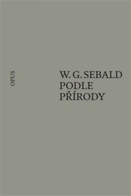 Obrázek pro Sebald W. G. - Podle přírody