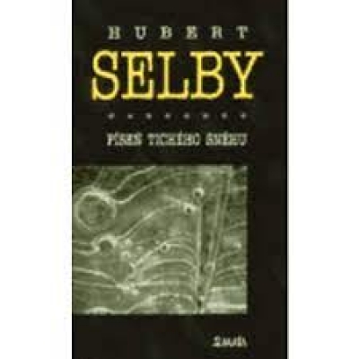 Obrázek pro Selby Hubert - Píseň tichého sněhu