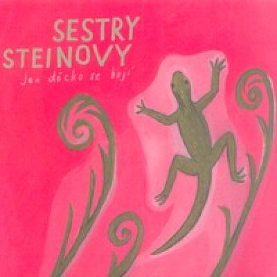 Obrázek pro Sestry Steinovy - Jen děcko se bojí