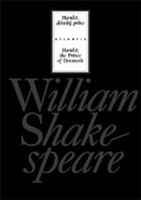 Obrázek pro Shakespeare William - Hamlet, dánský princ / Hamlet, the Prince of Denmark