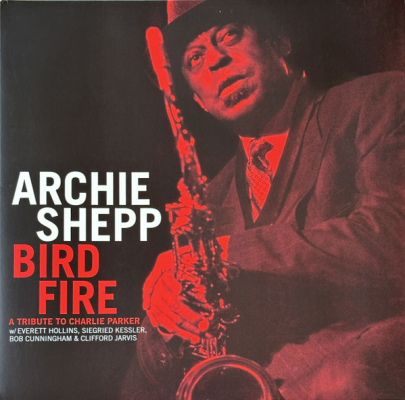 Obrázek pro Shepp Archie - Bird Fire (LP)