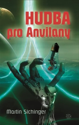 Obrázek pro Sichinger Martin - Hudba pro Anvilany