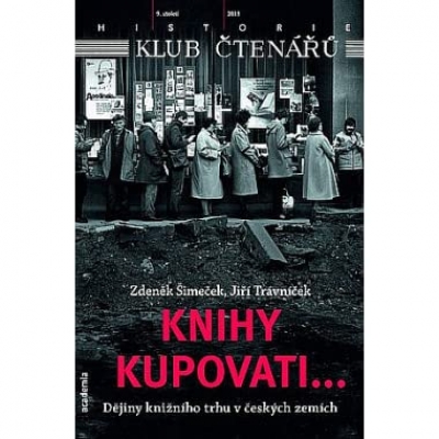 Obrázek pro Šimeček Zdeněk,Trávníček Jiří - Knihy kupovati... Dějiny knižního trhu v českých zemích