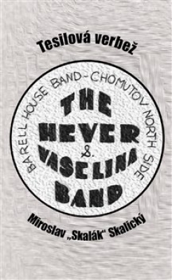 Obrázek pro Skalický Miroslav - Tesilová verbež