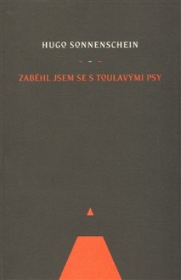 Obrázek pro Sonnenschein Hugo - Zaběhl jsem se s toulavými psy