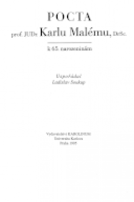 Obrázek pro Soukup Ladislav (uspoř.) - Pocta prof. JUDr. Karlu Malému, DrSc., k 65. narozeninám