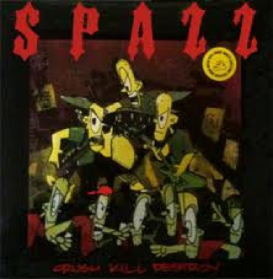 Obrázek pro Spazz - Crush Kill Destroy (LP)