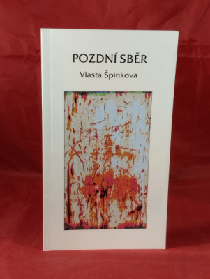 Obrázek pro Špinková Vlasta - Pozdní sběr