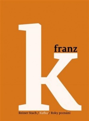 Obrázek pro Stach Reiner - Kafka 3. Roky poznání
