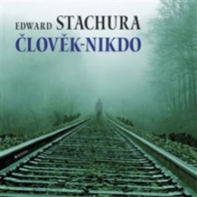 Obrázek pro Stachura Edward - Člověk-nikdo