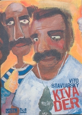 Obrázek pro Staviarský Víťo - Kivader