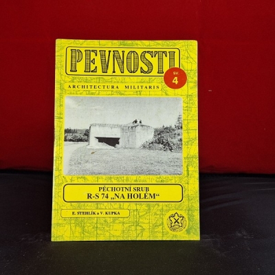 Obrázek pro Stehlík, Kupka - Pěchotní srub R-S 74 „Na Holém“