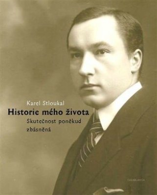 Obrázek pro Stloukal Karel - Historie mého života