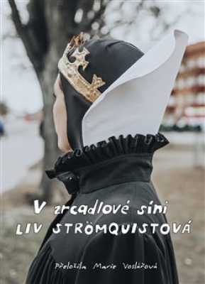Obrázek pro Strömquistová Liv - V zrcadlové síni