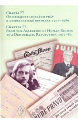 Obrázek pro Suk Jiří, Devátá Markéta, Tůma Oldřic - Charta 77. Od obhajoby lidských práv k demokratické revoluci