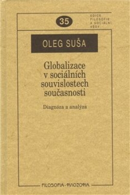 Obrázek pro Suša Oleg - Globalizace v sociálních souvislostech současnosti