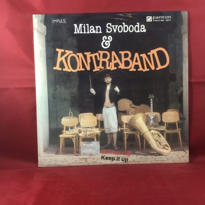 Obrázek pro Svoboda Milan & Kontraband - Jen tak dál! Keep it up