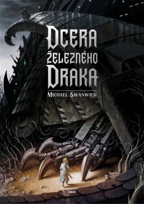 Obrázek pro Swanwick Michael - Dcera železného draka