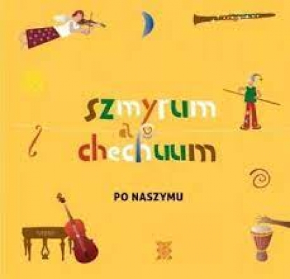 Obrázek pro Szmyrum a chechuum - Po naszymu