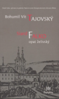 Obrázek pro Tajovský Bohumil Vít - Siard Falko, opat želivský