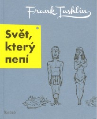 Obrázek pro Tashlin Frank - Svět, který není