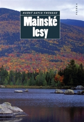 Obrázek pro Thoreau Henry David - Mainské lesy