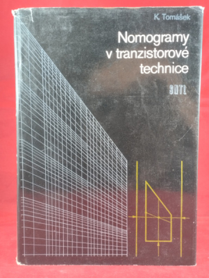 Obrázek pro Tomášek Karel - Nomogramy v tranzistorové technice