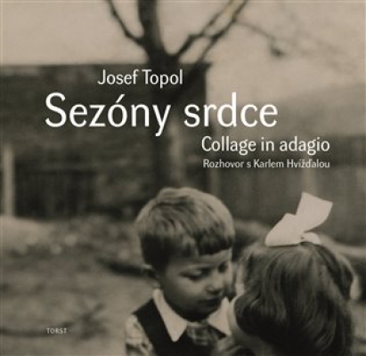 Obrázek pro Topol Josef - Sezóny srdce. Collage in adagio