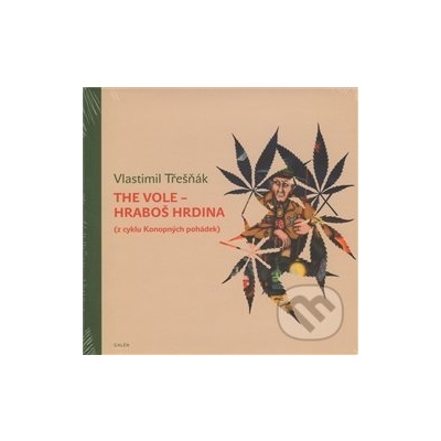 Obrázek pro Třešňák Vlastimil - The Vole - hraboš hrdina (Z cyklu konopných pohádek)
