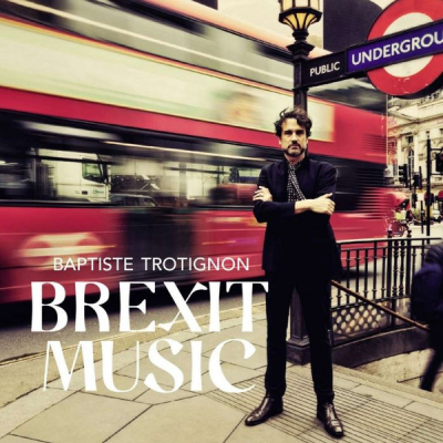 Obrázek pro Trotignon Baptiste - Brexit Music (2LP)