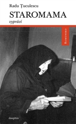 Obrázek pro Tuculescu Radu - Staromama: vypráví