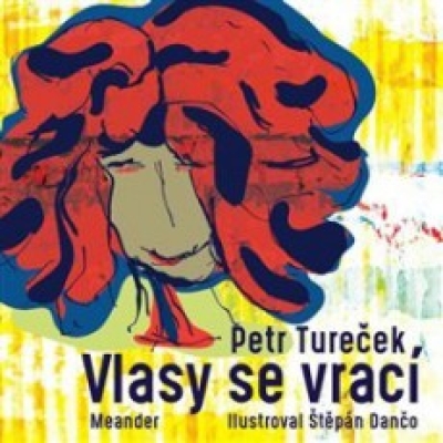 Obrázek pro Tureček Petr - Vlasy se vrací