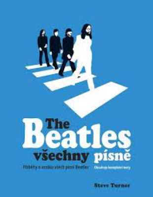 Obrázek pro Turner Steve - The Beatles všechny písně
