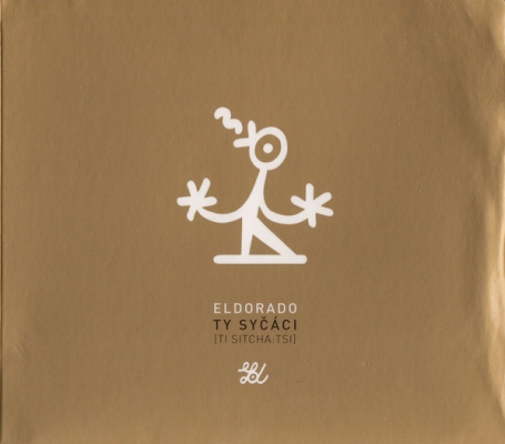 Obrázek pro Ty syčáci - ELDORADO