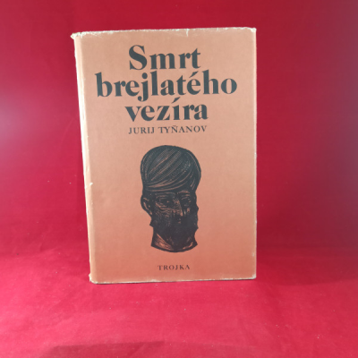 Obrázek pro Tyňanov Jurij - Smrt brejlatého vezíra