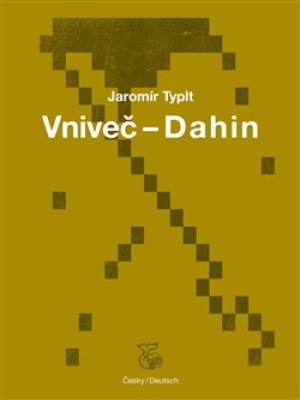 Obrázek pro Typlt Jaromír - Vniveč – Dahin