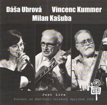 Obrázek pro Ubrová, Kašuba, Kummer - Just Live