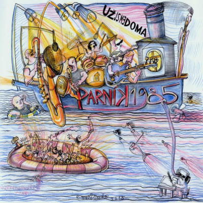 Obrázek pro Už jsme doma - Parník 1985 (7")