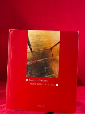 Obrázek pro Valušek Rostislav - Stejně blízko i daleko