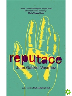 Obrázek pro Vásquez Juan Gabriel - Reputace