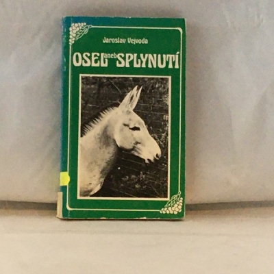 Obrázek pro Vejvoda Jaroslav - Osel, aneb Splynutí