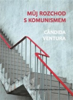 Obrázek pro Ventura Cândida - Můj rozchod s komunismem