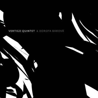 Obrázek pro Vertigo Quintet & Barová Dorota - Vertigo Quintet & Barová Dorota