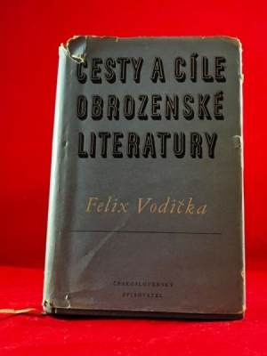 Obrázek pro Vodička Felix - Cesty a cíle obrozenské literatury
