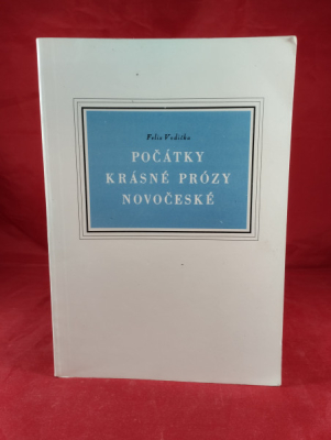 Obrázek pro Vodička Felix - Počátky krásné prózy novočeské